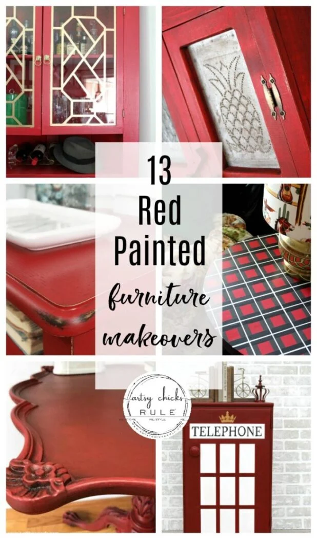 painted furniture color inspiration - artsy chicks rule® 25 a collage highlights red painted furniture makeovers, featuring cabinets, a table with intricate details, a checkered surface, and a british-style red telephone booth cabinet. text reads: “13 red painted furniture makeovers.”.